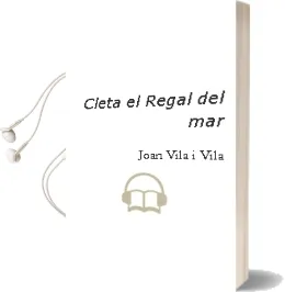 Descargar AudioLibro Cleta, el Regal del mar de Joan Vila I Vila año 2011