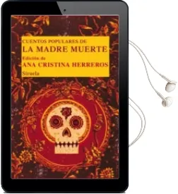 Descargar AudioLibro Cuentos Populares de la Madre Muerte de Ana Cristina Herreros año 2011