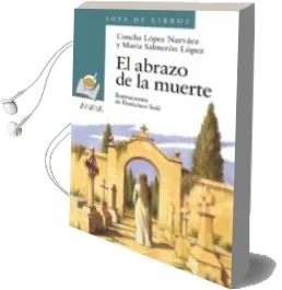 Descargar AudioLibro El Abrazo de la Muerte de Concha Lopez Narvaez año 2011