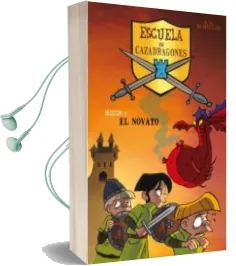 Descargar AudioLibro El Novato (Escuela de Cazadragones nº 1) de Kate Mcmullan año 2011