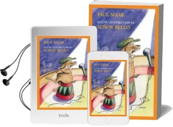 Descargar AudioLibro El Reencuentro con el Señor Bello de Paul Maar año 2011