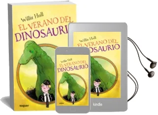 Descargar AudioLibro El Verano del Dinosaurio de Willis Hall año 2011