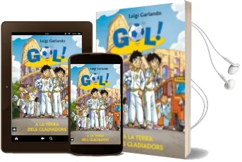 Descargar AudioLibro Gol! a la Terra Dels Gladiadors de Luigi Garlando año 2011