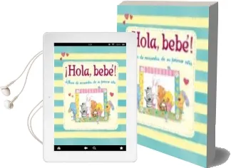 Descargar AudioLibro ¡Hola, Bebe!: Album de Recuerdos de su Primer año de Varios Autores año 2011