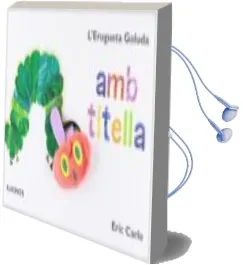 Descargar AudioLibro L Erugueta Goluda amb Titella de Eric Carle año 2011