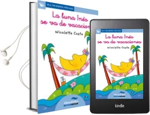 Descargar AudioLibro La Luna Ines se va de Vacaciones (Letra Cursiva) de Nicoletta Costa año 2011