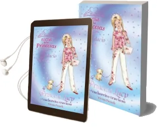 Descargar AudioLibro La Princesa Lucy y el Cachorrito Travieso (el Club de las Princes as) de Vivian French año 2011