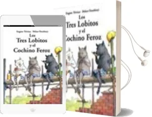 Descargar AudioLibro Los Tres Lobitos y el Cochino Feroz de Eugene Trivizas año 2011
