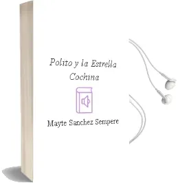 Descargar AudioLibro Polito y la Estrella Cochina de Mayte Sanchez Sempere año 2011