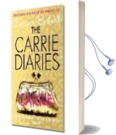 Descargar AudioLibro The Carrie Diaries de Candace Bushnell año 2011