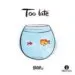 AudioLibro Too Late (Edicio Bilingue) de Mar Cerda