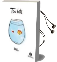 Descargar AudioLibro Too Late (Edicio Bilingue) de Mar Cerda año 2011