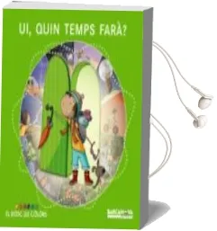 Descargar AudioLibro Ui, Quin Temps Fara? (el Bosc de Colors) de Monica Graciela Broto año 2011
