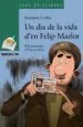 AudioLibro Un dia a la Vida d en Felip Marlot de Joaquim Carbo