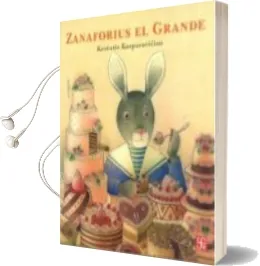 Descargar AudioLibro Zanaforius el Grande de Kestutis Kasparavicius año 2011