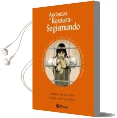 Descargar AudioLibro Andanzas de Rosaura y Segismundo de Santiago Herraiz año 2011