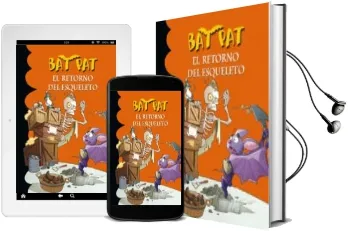 Descargar AudioLibro Bat pat 18: El Retorno del Esqueleto de Roberto Pavanello año 2011