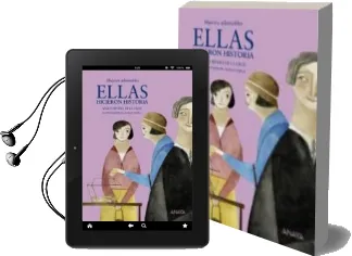 Descargar AudioLibro Ellas Hicieron Historia: Mujeres Admirables de Marta Rivera De La Cruz año 2011