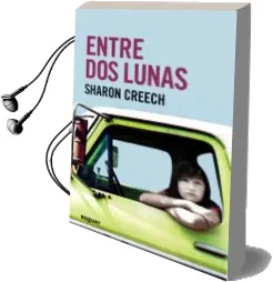Descargar AudioLibro Entre dos Lunas de Sharon Creech año 2011