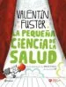AudioLibro La Pequeña Historia de la Ciencia de la Salud de Valentin Fuster