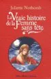 AudioLibro La Vraie Histoire de la Femme Sans Tête  de Juliette Nothomb