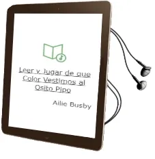 Descargar AudioLibro Leer y Jugar: ¿De que Color Vestimos al Osito Pipo? de Ailie Busby año 2011