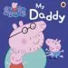 AudioLibro Peppa Pig: My Daddy de Ladybird