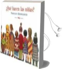 Descargar AudioLibro ¿Que Hacen las Niñas? de Nikolaus Heidelbach año 2011