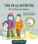 AudioLibro Tina en la Antartida: El Continente Blanco de Araceli Segarra