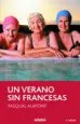 AudioLibro Un Verano sin Francesas (2ª Ed.) de Pasqual Alapont