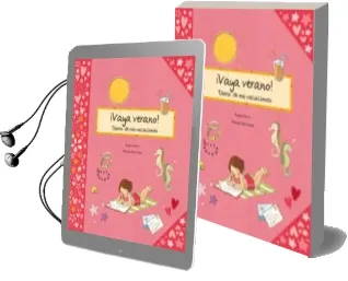 Descargar AudioLibro ¡Vaya Verano! de Angels Farre año 2011
