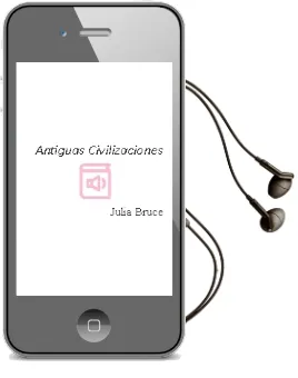 Descargar AudioLibro Antiguas Civilizaciones de Julia Bruce año 2011