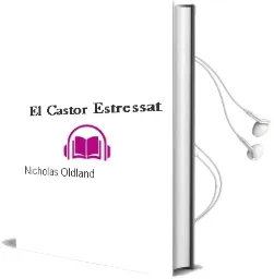 Descargar AudioLibro El Castor Estressat de Nicholas Oldland año 2011
