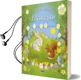 Descargar AudioLibro Felices Sueños: El Conejito de Varios Autores año 2011