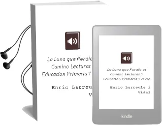 Descargar AudioLibro La Luna que Perdio el Camino Lecturas, 1 Educacion Primaria, 1 ci clo de Enric Larreula I Vidal año 2011