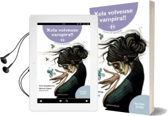Descargar AudioLibro Xela Volveuse Vampira (Incluye Dvd) de Fina Casalderrey año 2011