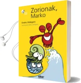 Descargar AudioLibro Zorionak, Marko de Eneko Bidegain año 2011
