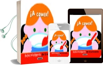 Descargar AudioLibro ¡A Comer!(De 12 a 18 Meses) de Varios Autores año 2011