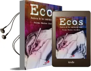 Descargar AudioLibro Ecos: Historia de Cuentos Borrosos de Paloma Sanchez Ibarzabal año 2011