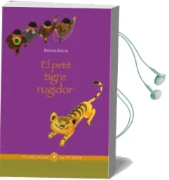 Descargar AudioLibro El Petit Tigre Rugidor de Reiner Zimnik año 2011