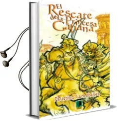 Descargar AudioLibro El Rescate de la Princesa Galiana de Faustino Lara Ibañez año 2011