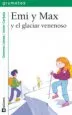 AudioLibro Emi y max y el Glaciar Venenoso de Gemma Lienas