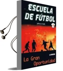 Descargar AudioLibro Escuela de Futbol 1: La Gran Oportunidad de Varios Autores año 2011