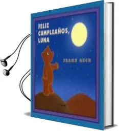 Descargar AudioLibro Feliz Cumpleaños, Luna de Frank Asch año 2011