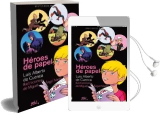 Descargar AudioLibro Heroes de Papel de Luis Alberto De Cuenca año 2011