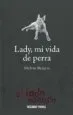 AudioLibro Lady, mi Vida Como Perra de Melvin Burgess