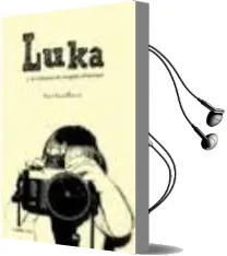 Descargar AudioLibro Luka y la Maquina de Congelar el Tiempo de Unai Pascual año 2011