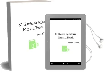 Descargar AudioLibro O Dente de Maria / Mary s Tooth de Enric Lluch año 2011