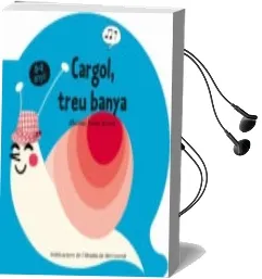 Descargar AudioLibro Cargol Treu Banya de Emma Schmid año 2011