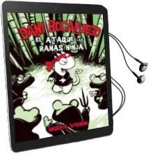 Descargar AudioLibro Dani Bocafuego: El Ataque de las Ranas Ninja de Philip Ardagh año 2011